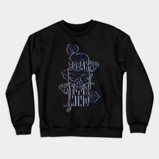 Speak Your Skull Mind Crewneck Sweatshirt